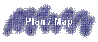 Plan / Map
